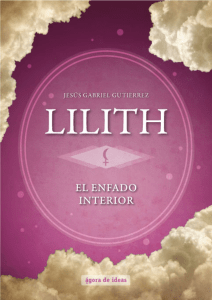 Lilith el enfado interior- jeus gabriel gutierrez