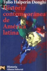 Halperin, Tulio. Historia contemp de América Latina