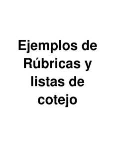 Ejemplos de rúbricas y listas de cotejo