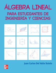 Algebra Lineal para Estudiantes de Ingenieria y Ciencias - Del Valle