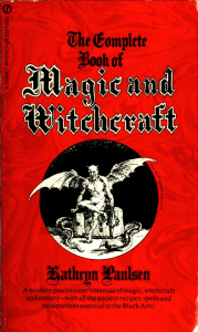 The Complete Book of Magic And Witchcraft by Kathryn Paulsen (z-lib.org)
