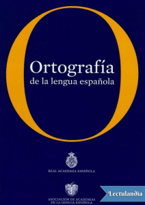 Ortografia de la lengua espanola Real Academia Espanola