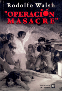 Walsh-Operacion Masacre