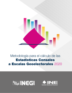 Metodología de Estadísticas Censales a escalas Geoelectorales 2020 (INEGI-INE)