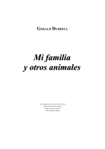 Gerald Durrell - 01 Mi familia y otros animales