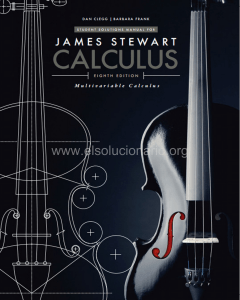 Solucionario de cálculo de Varias variables James Stewar 8va edición