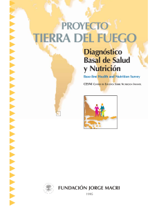 Proyecto Tierra del Fuego - diagnóstico basal de salud y nutrición - Cesni