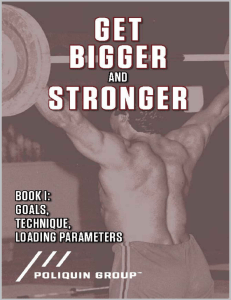 Get Bigger And Stronger Book 1 Goals, Technique, Loading Parameters by Charles Poliquin, Poliquin Group (z-lib.org)