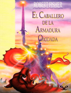 El Caballero de la Armadura Oxidada