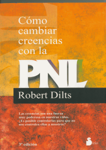 Dilts Robert Como cambiar creencias con PNL