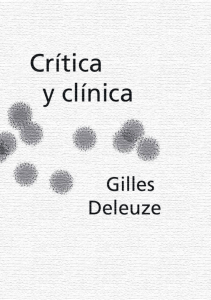 Siglo XX - Gilles Deleuze - 1993 - Crítica y clínica