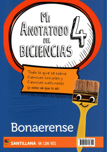 Mi anotatodo del biciencias 4 - Santillana