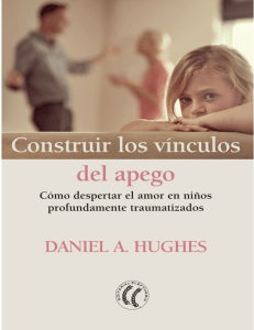 Daniel A. Hughes - Construir los vÃ nculos del apego