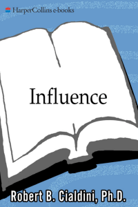 Influence (Psychology of Persuasion) by Robert Cialdini