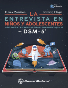 DSM 5 - La entrevista en niños y adolescentes - James Morrison.pdf  versión 1