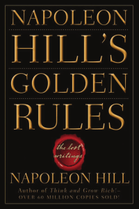 NAPOLEON HILL GOLDEN RULES 
