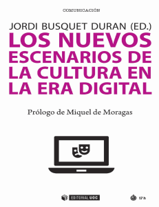 Los nuevos escenarios de la cultura en la - Jordi Busquet Duran (ed.) (1)