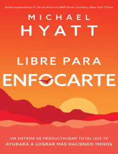 Libre para enfocarte (Spanish Edition)