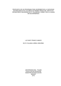 RIUT-BHA-spa-2014-Propuesta de un programa para incrementar la capacidad de resiliencia en los niños de primer grado del I.T. Salesiano Eloy Valenzuela sede C de la ciudad de Bucaramanga