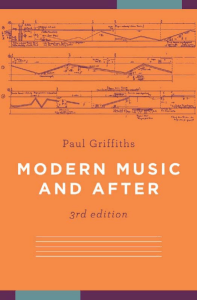 Griffiths, Paul - Modern Music and After, 3rd ed