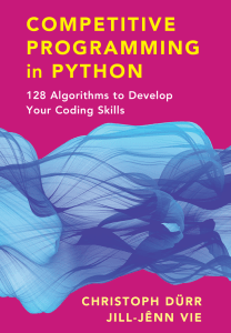 Christoph Dürr, Jill-Jênn Vie - Competitive Programming in Python  128 Algorithms to Develop your Coding Skills (2021, Cambridge University Press) - libgen.li