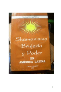 Shamanismo, Brujeria y Poder