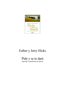 Esther y Jerry Hicks Pide y se te dará ( PDFDrive )