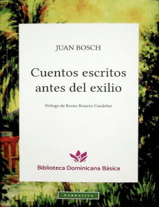 Juan Bosch CUENTOS ESCRITOS ANTES DEL EX