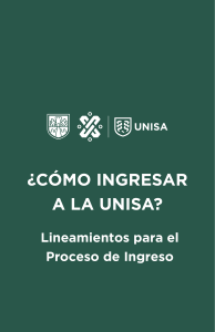 Lineamientos para el proceso de Ingreso-UNISA-2022
