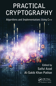 Azad, Saiful - Practical Cryptography  Algorithms and Implementations using C++-CRC Press (2014)