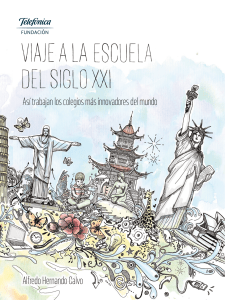 Viaje a la Escuela del Siglo XXI: Innovaci&oacute;n Educativa