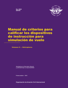 Doc 9625.2 1 2012 Manual de Criterios para Calificar los Dispositivos de Instrucción para Simulación de Vuelo - Helicópteros
