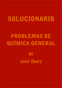 Solucionario: Problemas de Qu&iacute;mica General de Jos&eacute; Ibarz