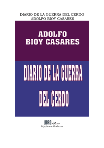 Adolfo Bioy Casares - Diario de la guerra del cerdo