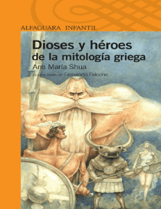 dioses y heroes de la mitogoia griega- ana maria shua