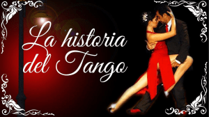 La historia del tango (Conversatorio)