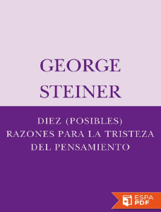 Diez (posibles) razones para la - George Steiner
