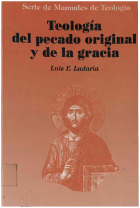 Landaria, Luis F. - Teologia del pecado original y de la gracia
