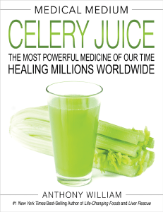 Anthony William - Celery Juice