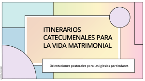 ITINERARIOS CATECUMENALES PARA LA VIDA MATRIMONIAL síntesis