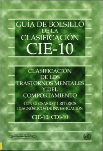 CIE-10 CLASIFICACIÓN DE LOS TRASTORNOS MENTALES Y DEL COMPORTAMIENTO