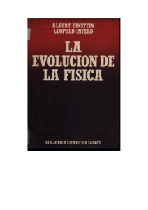Albert Einstein, Leopold Infeld - La evolucion de la fisica (1986, Salvat Editores, SA.) - libgen.lc