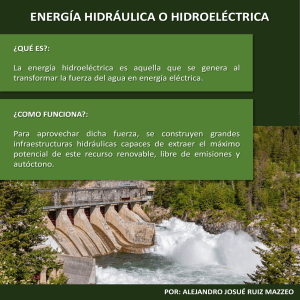 Energía Hidráulica o Hidroeléctrica