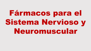 farmacos para el sistema nervioso y neuromuscular (1)