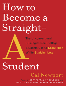 How-to-Become-a-Straight-A-Student- Cal-Newport. 