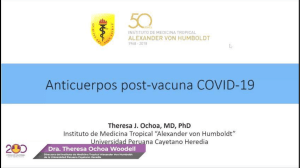 Anticuerpos post-vacuna Covid 19 - Dra Theresa Ochoa - UPCH