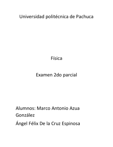 Physics Exam - 2nd Partial