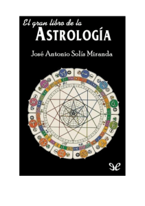 El gran libro de la astrologia Jose Antonio Solis Miranda
