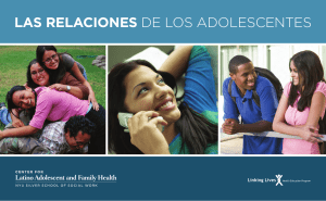 01. Las relaciones de los adolescentes autor Center for Latino Adolescent and Family Health