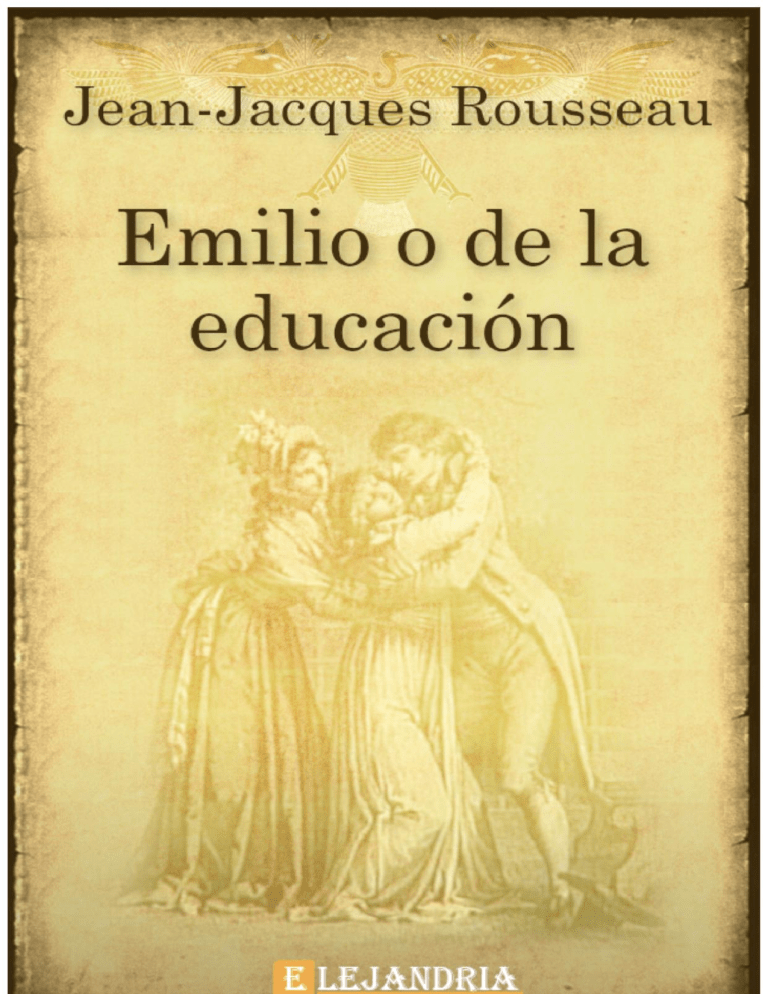 Emilio O De La Educacion-Jean-Jacques Rousseau